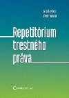 Repetitrium trestnho prva - Jaroslav Ivor; Jozef Zhora