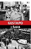 Gestapo v echch - Vclav Miko