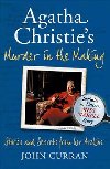 Agatha Christies Murder in the Making - Curran John
