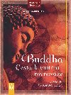 Buddha - Cesta k vnitřní rovnováze - Marie Mannschatz