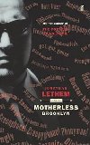 Motherless Brooklyn - Lethem Jonathan