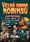 Velk kniha komiks Jana tpnka - Jan tpnek