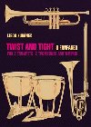 Twist and Tight - 8 fanfares for 2 trumpets, 2 trombones and timpani - Libor Kubnek