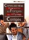 Communication progressive du franais des affaires Inter Corrigs 2-e d. - Penfornis Jean-Luc