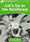 Dolphin Readers Level 3: Lets Go to the Rainforest Activity Book - Wright Craig