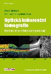 Optick koherenn tomografie - Klinick atlas stnicovch patologi - Pavel Nmec; Bohdan Kousal; Veronika Lfflerov
