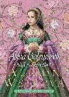 Anna Boleynová - Králova posedlost - Alison Weirová