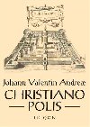 Christianopolis - Johann Valentin Andreae