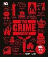 The Crime Book : Big Ideas Simply Explained - Peter James