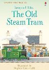 Farmyard Tales: The Old Steam Train - Amery Heather