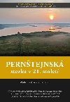 Perntejnsk stezka v 21. stolet - Rozehnalovi Vladimr a Zdenka
