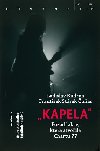 Kapela - Ladislav Kudrna; Frantiek Strek uas