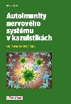 Autoimunity nervovho systmu v kazuistikch - Dana Horkov