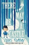 There May be a Castle - Piers Torday