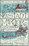 A Distant Mirror : The Calamitous 14th Century - Tuchmanov Barbara