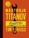 Nstroje titanov - Timothy Ferriss