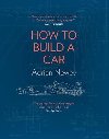 How to Build a Car : The Autobiography of the World`s Greatest Formula 1 Designer - Newey Adrian