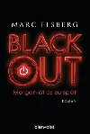 Blackout: Morgen ist es zu spt: Roman - Elsberg Marc