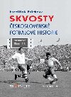 Skvosty eskoslovensk fotbalov historie - Frantiek Prckner