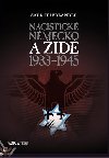 Nacistick Nmecko a id 1933-1945 - Saul Fidlnder
