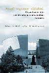 Pam-expozice-ukldn: Muzealizace djin v esko-nmecko-slovenskm kontextu - Duan Kov,Milo eznk,Martin Schulze Wessel