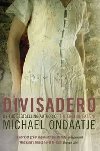 Divisadero - Ondaatje Michael