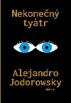 Nekonen tytr - Alejandro Jodorowsky