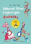 Zábavné čtení (nejen) pro dyslektiky - Aleš Čuma; Miluše Jirušková