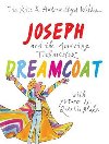 Joseph and the Amazing Technicolor Dreamcoat: With pictures by Quentin Blake - Webber Andrew Lloyd, Rice Tim