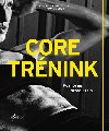 Core trnink - Posilovn stedu tla - Hoheneder Alexander, Mnch Thomas
