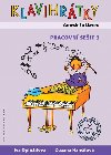 Klavihrátky - pracovní sešit 3 - čarování u klavíru - Iva Oplištilová; Zuzana Hančilová