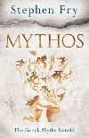 Mythos :The Greek Myths Retold - Stephen Fry