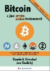 Bitcoin penze budoucnosti - Dominik Stroukal