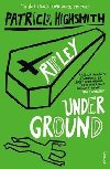Ripley Under Ground - Patricia Highsmithová