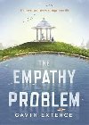 The Empathy Problem - Extence Gavin