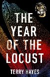 The Year of the Locust - Hayes Terry