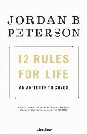 12 Rules for Life : An Antidote to Chaos - Peterson Jordan B.