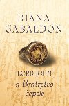 Lord John a bratrstvo čepele - Diana Gabaldon