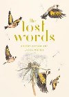 The Lost Words - Macfarlane Robert