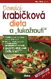 Domc krabikov dieta a tukorouti - Alena Dolealov