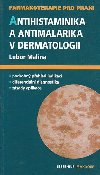 Antihistaminika a antimalarika v dermatologii - Malina Lubor