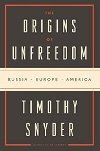 The Origins of Unfreedom - Snyder Timothy