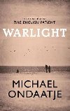 Warlight - Ondaatje Michael