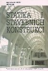 Statika stavebnch konstrukc I - Jaroslav Kadlk; Ji Kytr