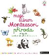 Moje album Montessori - Příroda - Adeline Charneau; Roberta Rocchi