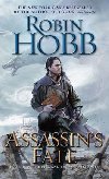 Assassins Fate : Book III of the Fitz and the Fool Trilogy - Hobb Robin