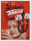20th Century Alcohol & Tobacco Ads - Steven Heller