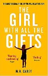 Girl With All The Gifts - M. R. Carey