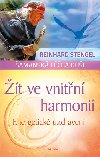 t ve vnitn harmonii - Energetick uzdraven - Reinhard Stengel