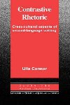 Contrastive Rhetoric : Cross-Cultural Aspects of Second Language Writing - Connor Ulla
